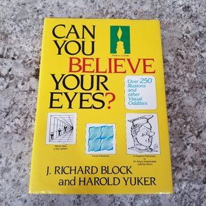 Can You Believe Your Eyes? book about optical illusions